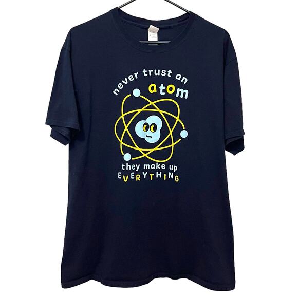 Never Trust An Atom Tshirt Mens Large - Picture 1 of 5